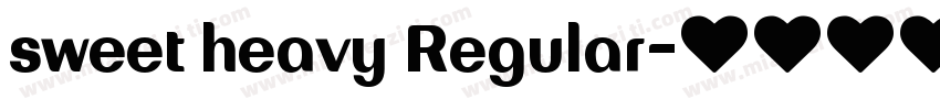 sweet heavy Regular字体转换
